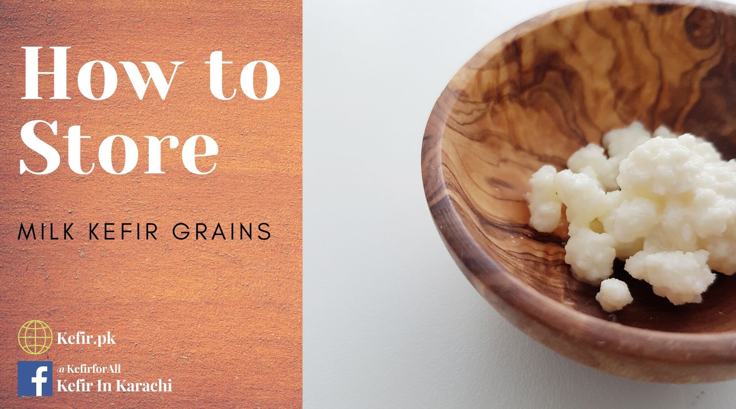 How to Store Milk Kefir Grains