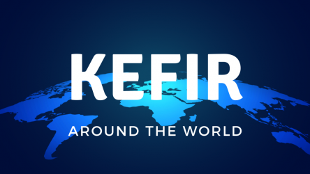 Kefir Around the World